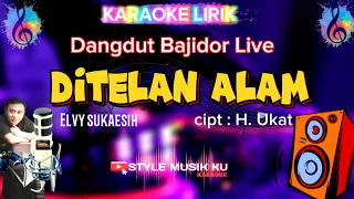 Download 🔵DITELAN ALAM KARAOKE DANGDUT BAJIDOR MP3