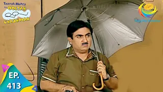 Taarak Mehta Ka Ooltah Chashmah Episode 413 Full Episode 