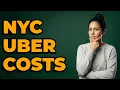How Much Does An Uber Ride Cost In NYC