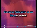 karaoké bb brunes dis moi
