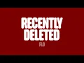 Lagu FLO - Recently Deleted (Lyrics)