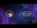 LTN & Eranga ft. Katty Heath - Don't Push Me Back (Lyric Video) Sir Adrian Music