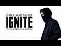 Download Lagu Alan Walker and K931- Ignite( With Julie Bergan and Vinni) Lyrics