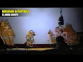Download Lagu Live Wayang Kulit Ki Anom Suroto - Lakon Banjaran Gathutkoco