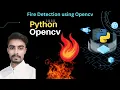 Fire Detection using OpenCV in Python ApyCoder Tutorial