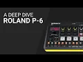 Download Lagu The ROLAND P-6 deep dive guide tutorial