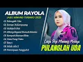 Download Lagu RAYOLA - PULANGLAH UDA - BARAYA DI KAMPUANG - MALAPEH HAO || LAGU POP MINANG 2025