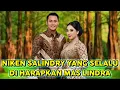 Lagu NIKEN SALINDRY YANG SELALU DI HARAPKAN MENJADI JODOH MAS LINDRA BUPATI TUBAN - 2L FOREFER