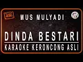 Download Lagu MUS MULYADI - DINDA BESTARI - KARAOKE KERONCONG ASLI