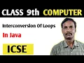 How to convert loop with another loop Interconversion of loops User definedloop SannataAcademy