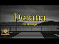Download Lagu Derana | For Revenge (Lyrics)~