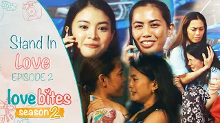 Download Stand-in Love | Aya Fernandez and Iana Bernardez |  Love Bites Season 2 (with Eng Subs) MP3