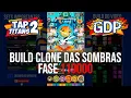 Tap Titans 2 - Guia rapido Build Clone das Sombras SC