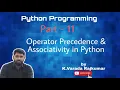 Python Programming Part - 11 Operators Precedence Associativity in Python