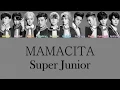 Super Junior MAMACITA lyrics