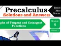 Answers Explanations of Pre-Calculus Module 8 Graphs of Tangent Cotangent Functions MODULE