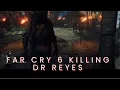 Download Lagu Far Cry 6 Killing Dr Reyes