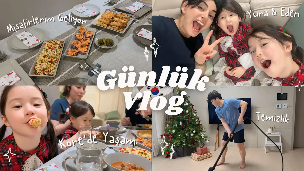 Yılın Son Vlogu 🎄 | Misafirlerim Geliyor, Yemek, Temizlik & Çocuk Kahkahaları, Keyifli Bir Gün
