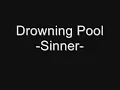 Drowning Pool Sinner Lyrics