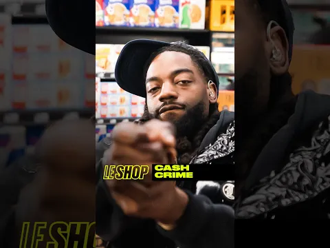 Cash Crime est passé au Shop !