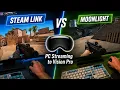Steam Link vs Moonlight PC Streaming to Vision Pro