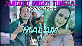 dangdut orgen tunggal malam vocal nirma arr agung music