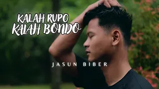 Download JASUN BIBER - KALAH RUPO KALAH BONDO (OFFICIAL MUSIC VIDEO) MP3