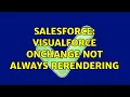 Salesforce Visualforce onChange not always rerendering 5 Solutions