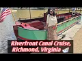 Riverfront Canal Cruise Richmond Virginia