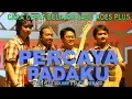 Download Lagu PERCAYA PADAKU - KOES PLUS COVER BPLUS BAND
