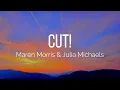 Maren Morris & Julia Michaels - cut! (Lyrics)