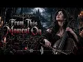 Shania Twain – From This Moment On | Dark Orchestra Cover