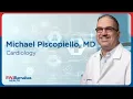 Meet Michael Piscopiello MD Cardiology
