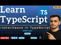 Inheritance in TypeScript TypeScript Tutorial in Hindi What is Inheritance TypeScript