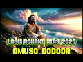 LAGU ROHANI NIAS 2025 ‼️ OMUSO DODODA ‼️