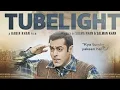 Download Lagu Tubelight full movie | 2017 | salman khan|shah Rukh khan |sohel khan