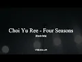 Download Lagu Choi Yu Ree - Four Seasons (Acapella/Vocals Only)