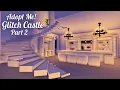 Adopt Me Cozy Glitch Castle - Pt 2
