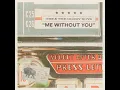 Me Without You - Tim & The Glory Boys