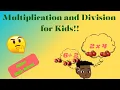 Multiplication and Division for Kids