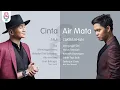 Download Lagu #MyPlaylist Cinta \u0026 Air Mata – Anji vs Cakra Khan