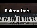 Butiran Debu - Rumor | Piano Karaoke by Andre Panggabean