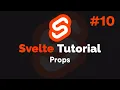 Svelte Tutorial - Props 2020