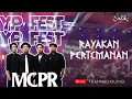 Download Lagu MCPR - Rayakan Pertemanan (Live at YP FEST 2023 Temanggung)