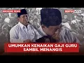 Download Lagu [FULL] Pernyataan Lengkap Prabowo Umumkan Kenaikan Gaji Guru sambil Menangis