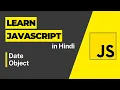 Date Object - Javascript Tutorial For Beginners