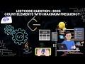 LeetCode QUESTION 3005 Count Elements With Maximum Frequency
