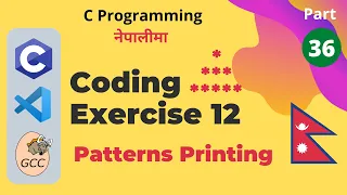 Coding Exercise 12 Patterns Printing C Programming Tutorials in Nepali