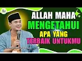 Download Lagu Allah Selalu Tahu Apa yang Terbaik Untukmu || USTADZ HILMAN FAUZI TERBARU