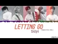 DAY6 - Letting Go (놓아 놓아 놓아) [Rebooted Ver.] Lyrics [Color Coded_Han_Rom_Eng]